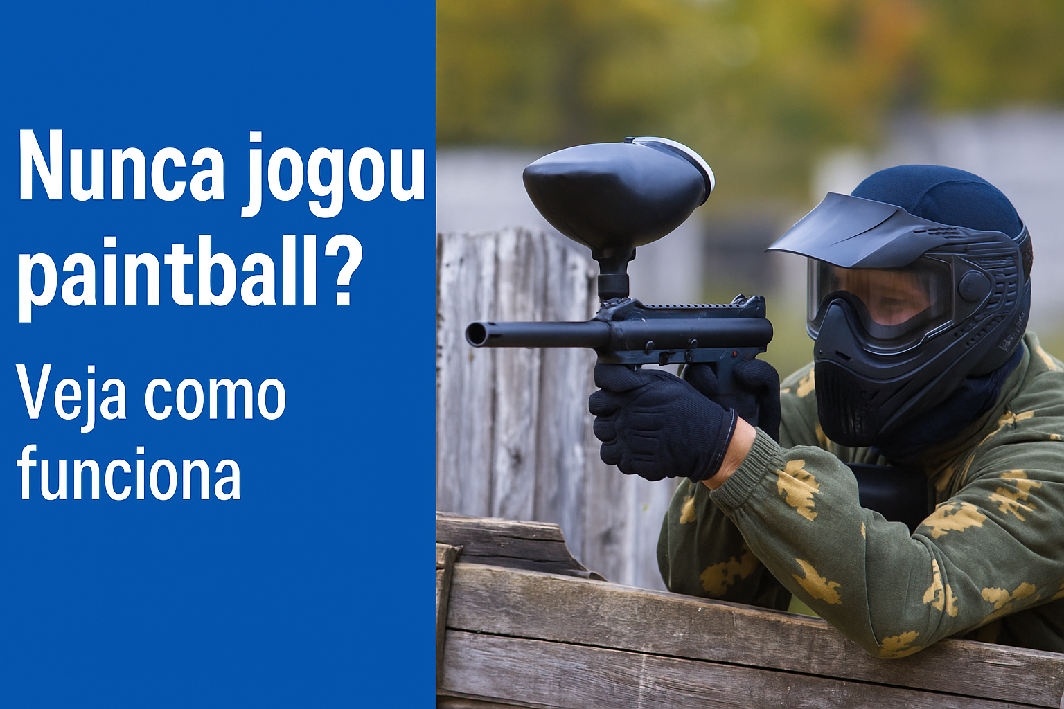 Primeira vez jogando paintball? Veja tudo o que você precisa saber!